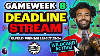 FPL GW8 DEADLINE STREAM! | Thanos Wildcard Draft! Fantasy Premier League Tips