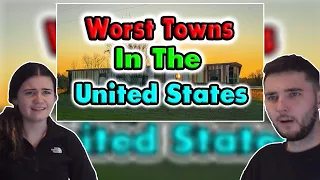 British Couple Reacts to 10 Worst Towns in the United States