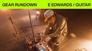 Gear Rundown | E Edwards | Electric Guitar | Elevation Worship