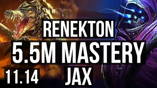 RENEKTON vs JAX (TOP) | 5.5M mastery, 900+ games, 3/1/3 | KR Master | v11.14