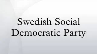 Swedish Social Democratic Party