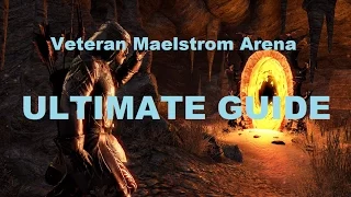 ESO Maelstrom arena ULTIMATE GUIDE!! [Veteran]