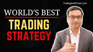 World's Best Trading Strategy - Vivek Singhal | Best long term trading strategy