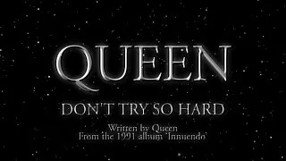 Queen - Don't Try So Hard (Official Lyric Video)