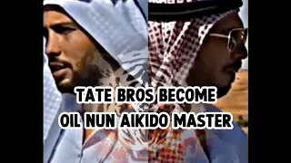 Tate Bros become Oil Aikido Master