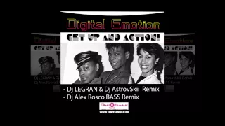 Digital Emotion -  Get Up & Action! (Dj Legran & Dj AstrovSkii Remix)