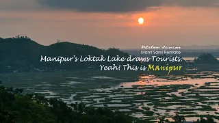 Mami Sami [Remake] ||Manipur Loktak Lake