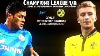 Zenit St. Petersburg - Borussia Dortmund | PROMO | Champions League. [25.02.14]