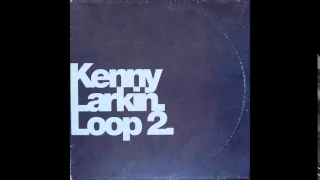 kenny larkin - loop 2