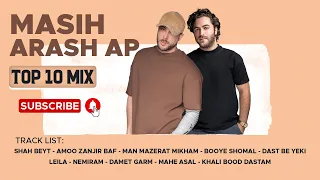 Masih & Arash Ap - Top 10 I Vol .2 ( مسیح و آرش ای پی - ده تا از بهترین آهنگ ها )