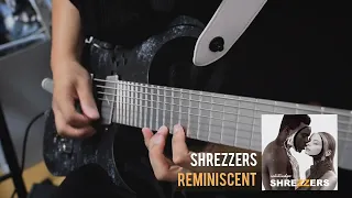 Shrezzers - Reminiscent / Guitar Cover / Etherial Guitars