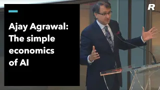 The Simple Economics of AI: Ajay Agrawal