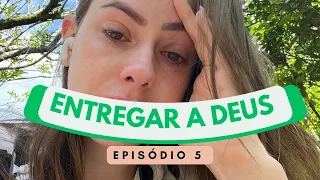 COMO ENTREGAR MINHA VIDA A DEUS? | Resgate ep. 5