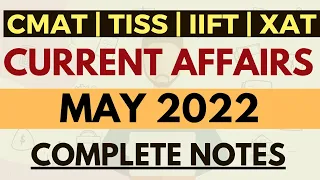 Current affairs revision series: May 2022 | Most imp current affairs | IIFT, XAT, TISS, CMAT GK