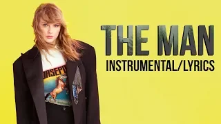 Taylor Swift - The Man (Instrumental/Background Vocals/Lyrics)