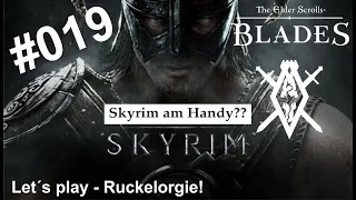 The Elder Scrolls: Blades - Betatest - Let´s play 19 - Ruckelorgie