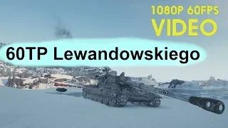 World of Tanks 60TP Lewandowskiego - 6 Kills 10K Damage