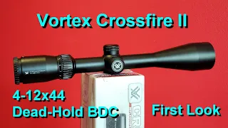 Vortex CROSSFIRE II 4-12x44 Dead-Hold BDC - First Look