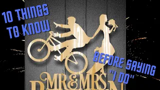 10 Things To Know Before Marrying a Mountain Biker