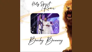 Holy Spirit I Roar