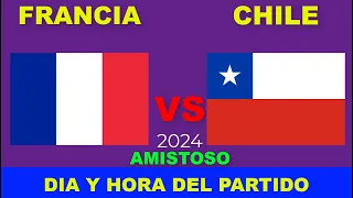 FRANCIA VS CHILE CUANDO JUEGAN FECHA HORARIO DIA Y HORA EN VARIOS PAISES