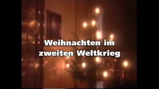 Weihnachten im 2. Weltkrieg (Doku 2002)