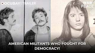 The Weathermen and the Vietnam War: From Protest to Violence - DOCUMENTARY FILM | WATCH NOW