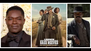 Catching Up with David Oyelowo and the success of Lawmen: Bass Reeves