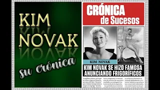 Kim Novak, su crónica...