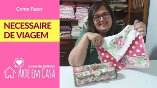 Faça sua Necessaire de Viagem!