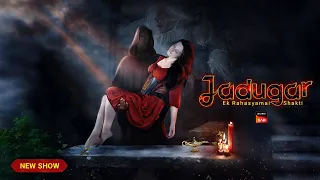 Jadugar - Ek Rahasyamai Shakti | Sony Sab New Fantasy Show | Official Teaser | Telly Only