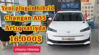 Yeni Changan A05 Plugin hibrid Bakı təhvil 16.000usd