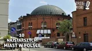 10 Najstarszych miast w Polsce