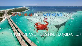 Memorial Day Weekend 2023 - Crab Island - DESTIN, FLORIDA