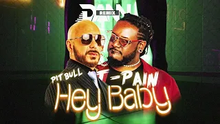 Pitbull - Hey Baby (Drop It To The Floor) ft. T-Pain (DanN Remix) 2024