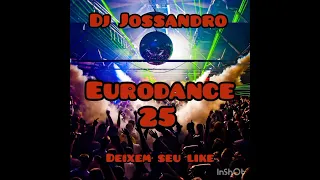 Dj Jossandro Eurodance 25