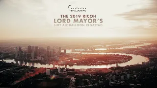 The 2019 RICOH Lord Mayor's Hot Air Balloon Regatta®