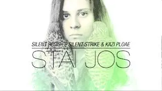 Silent Strike & Kazi Ploae - Stai Jos (Silent Regis EP)