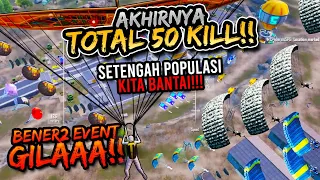 TOTAL 50 KILL!! SETENGAH POPULASI KITA BANTAI!! DAPAT SETIM BARBAR DI EVENT 5 TAHUN!! | PUBG MOBILE