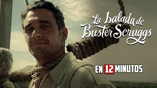 LA BALADA DE BUSTER SCRUGGS | RESUMEN EN 12 MINUTOS