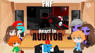 FNF REACT TO AUDITOR VS BF