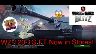 WZ 120 1G FT Chinese Premium Tier 8 TD Now in Stores in WOTB😱💸