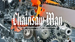 Chainsaw Man – chainsaw edge fragments – - Full Original Soundtrack