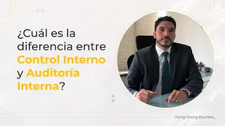 ¿Cuál es la diferencia entre Control Interno y Auditoria Interna?