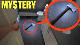 if you ever find an axe in your house, Get out and RUN Away FAST!! (He's inside)