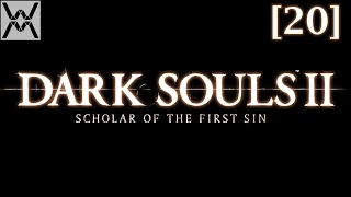 Dark Souls 2: Scholar of the First Sin [20] - Храм Дракона