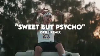 Ava Max - Sweet But Psycho (drill remix) prod. @lidrima