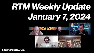 Full RTM Weekly Update / January 7, 2024. (Chapters in Description)