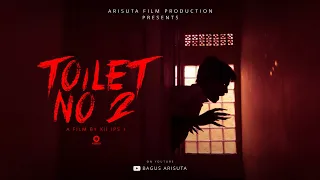 TOILET NOMOR 2 | Short Movie Horor