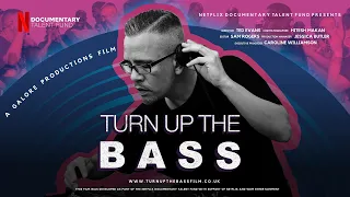 TURN UP THE BASS Documentary | Netflix